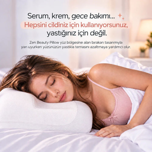 Zen Beauty Pillow - Kırışıklık ve Yüz Basısı Önleyici Ortopedik Yastık